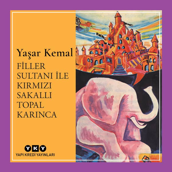 Filler Sultanı ve Kırmızı Sakallı Topal Karınca – Kitap İncelemesi