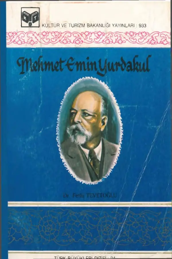 Mehmed Emin Yurdakul: Hayatı ve Eserleri