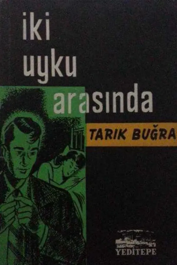 İki Uyku Arasında