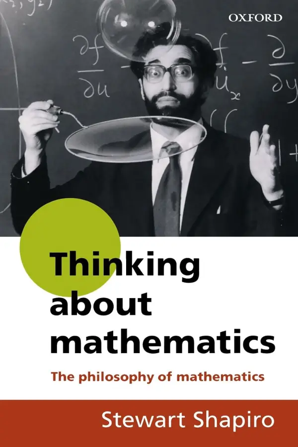 Thinking About Mathematics: The philosophy of mathematics
