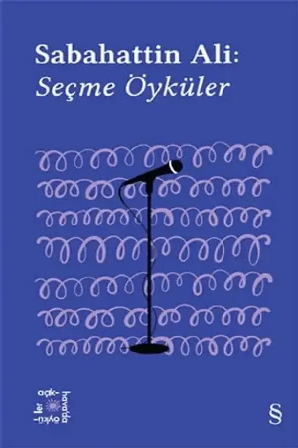Sabahattin Ali - Seçme Öyküler