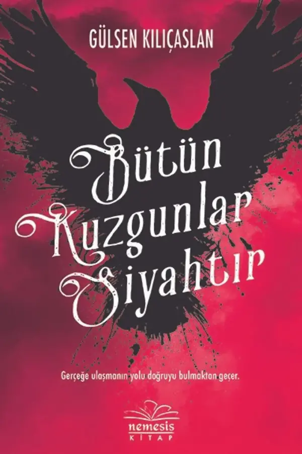 Bütün Kuzgunlar Siyahtır
