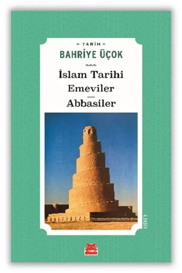 İslam Tarihi: Emeviler Abbasiler