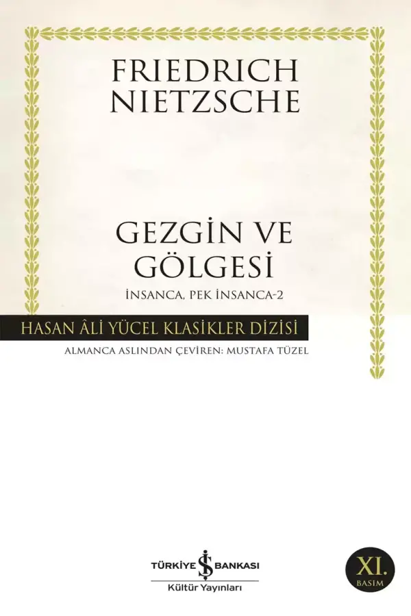 Gezgin ve Gölgesi (İnsanca, Pek İnsanca-2)