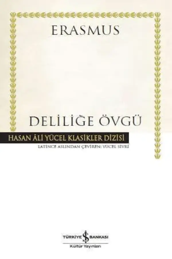 Deliliğe Övgü