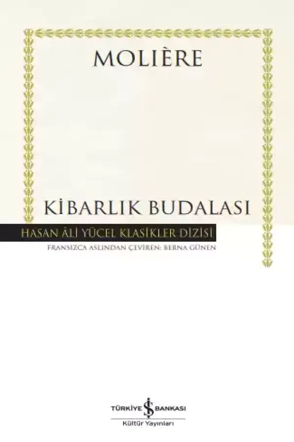 Kibarlık Budalası (Ciltli)