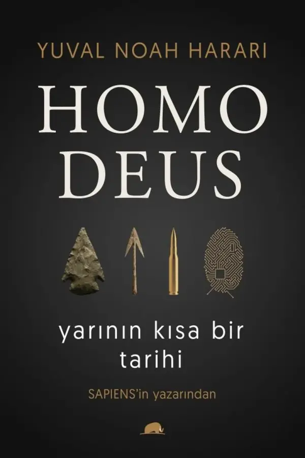 Homo Deus: Yarının Kısa Bir Tarihi