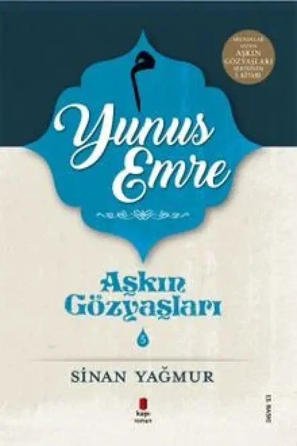 Yunus Emre - Aşkın Gözyaşları 5