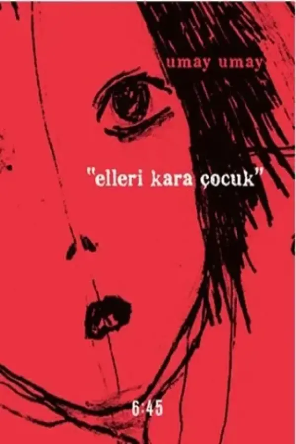 Elleri Kara Çocuk