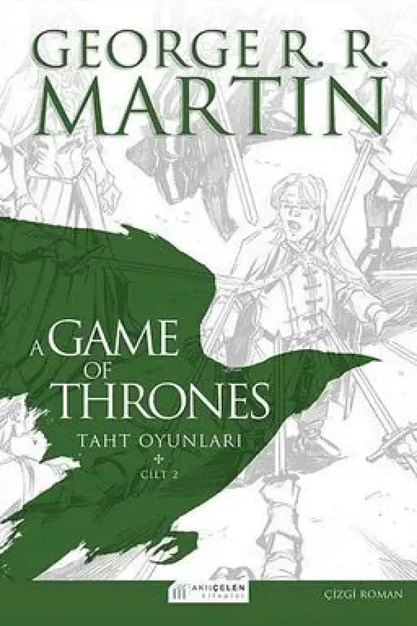 A Game Of Thrones Taht Oyunları Cilt:2 (Çizgi Roman)