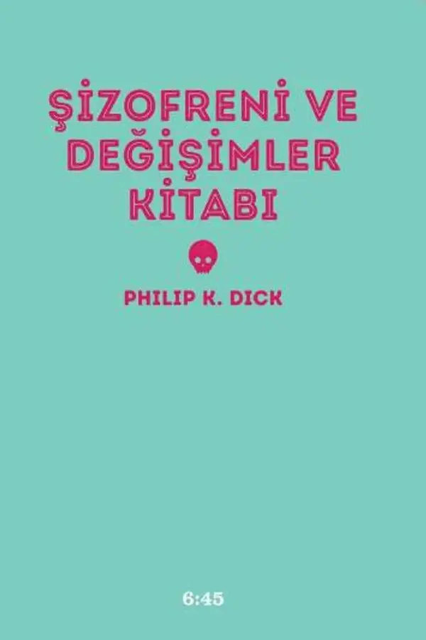 Şizofreni ve Değişimler Kitabı