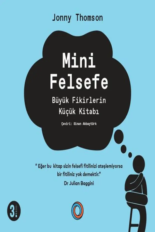 Mini Felsefe – Büyük Fikirlerin Küçük Kitabı