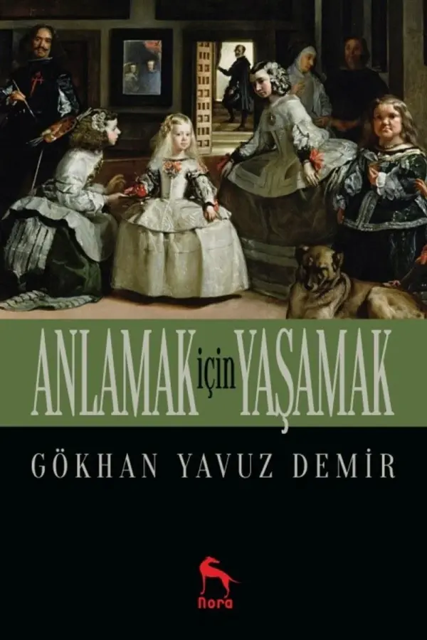Anlamak için yaşamak