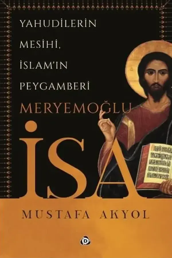 Meryemoğlu İsa (Yahudilerin Mesihi, İslam'ın Peygamberi)
