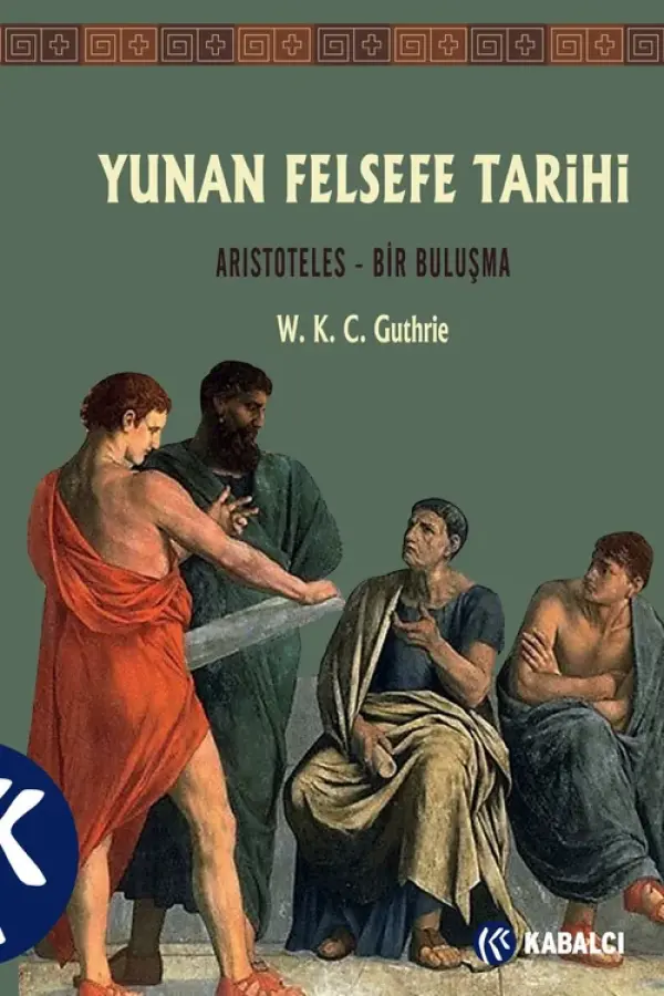 Yunan Felsefe Tarihi 6: Aristoteles Bir Buluşma