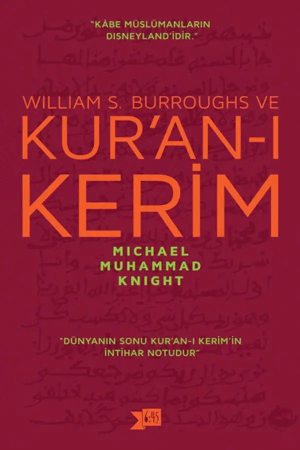 William S. Burroughs ve Kur'an-ı Kerim