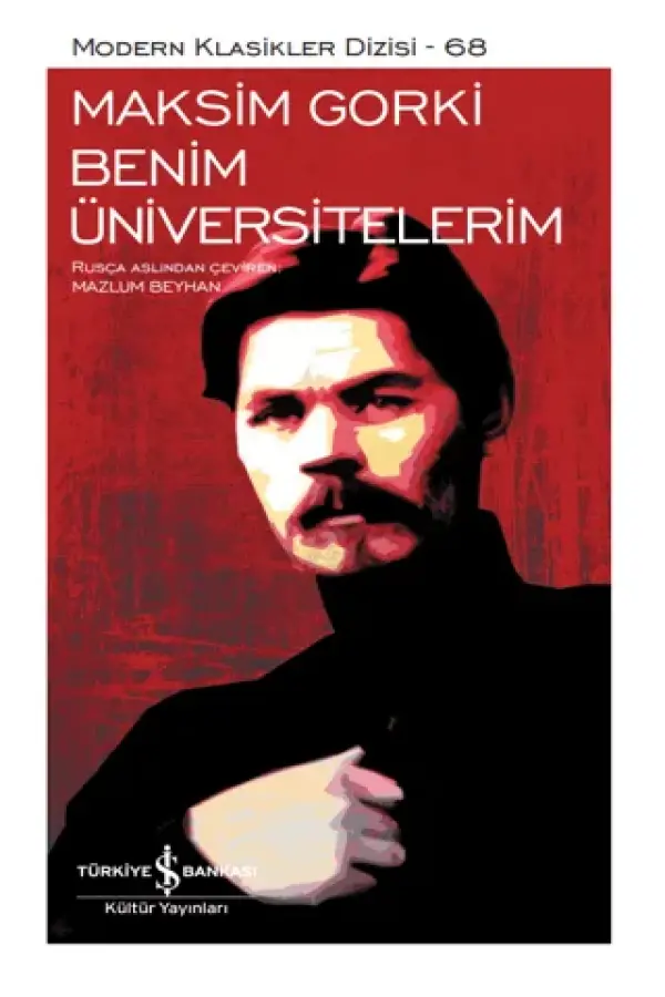 Benim Üniversitelerim (Ciltli)
