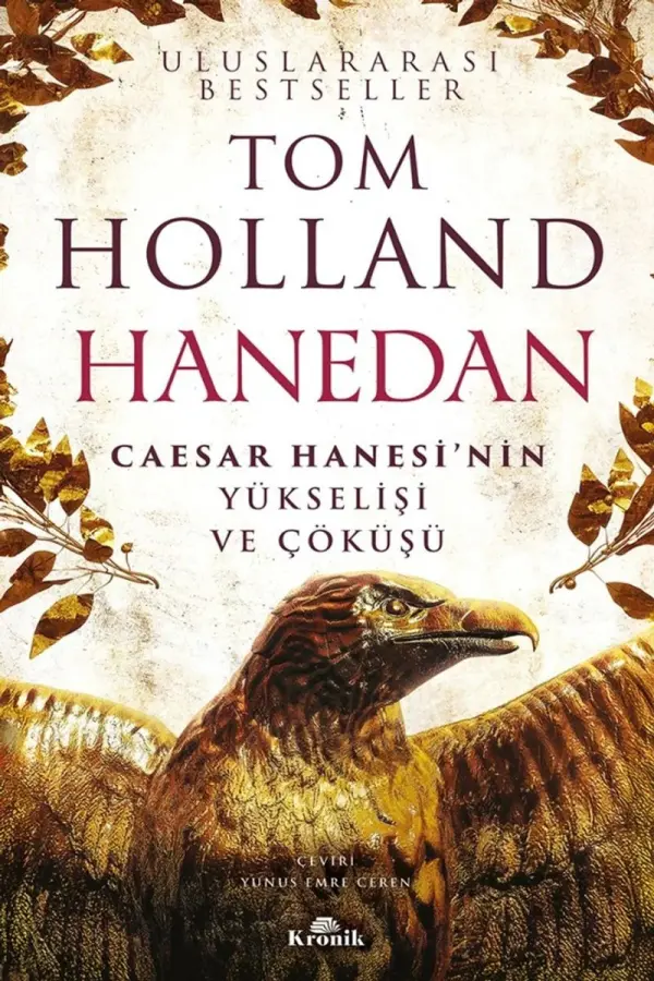 Hanedan Caesar Hanesi'nin Yükselişi ve Çöküşü