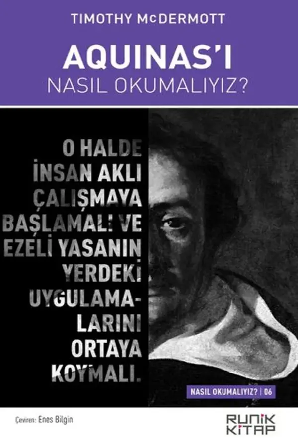 Thomas Aquinas’ı Nasıl Okumalıyız?