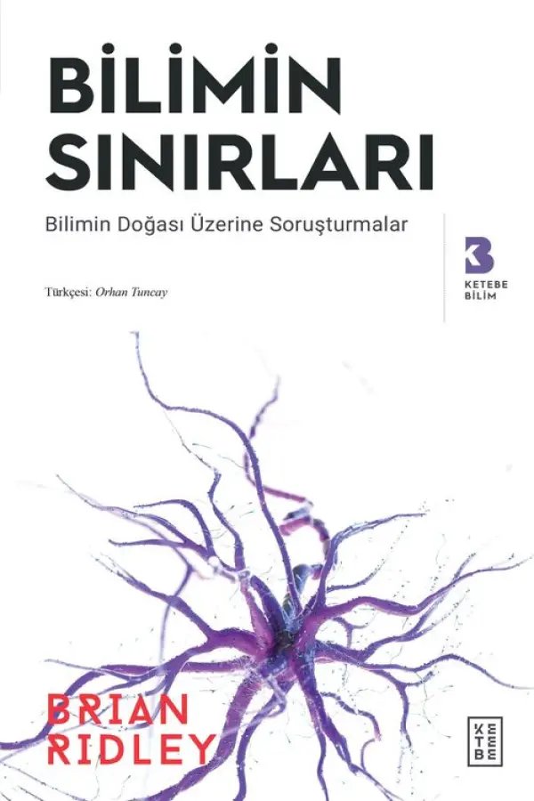 Bilimin Sınırları Bilimin Doğası Üzerine Soruşturmalar