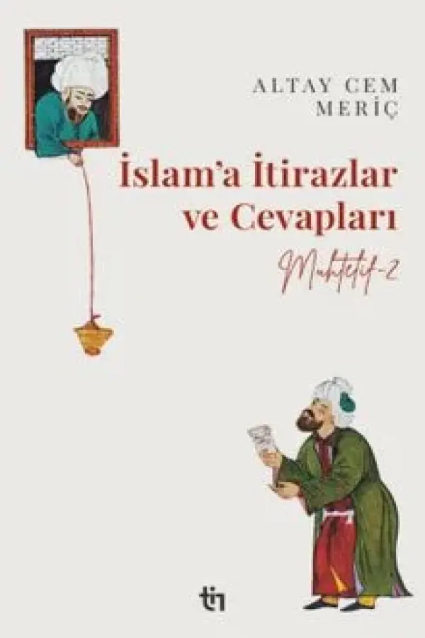 İslam'a İtirazlar ve Cevapları - Muhtelif 2