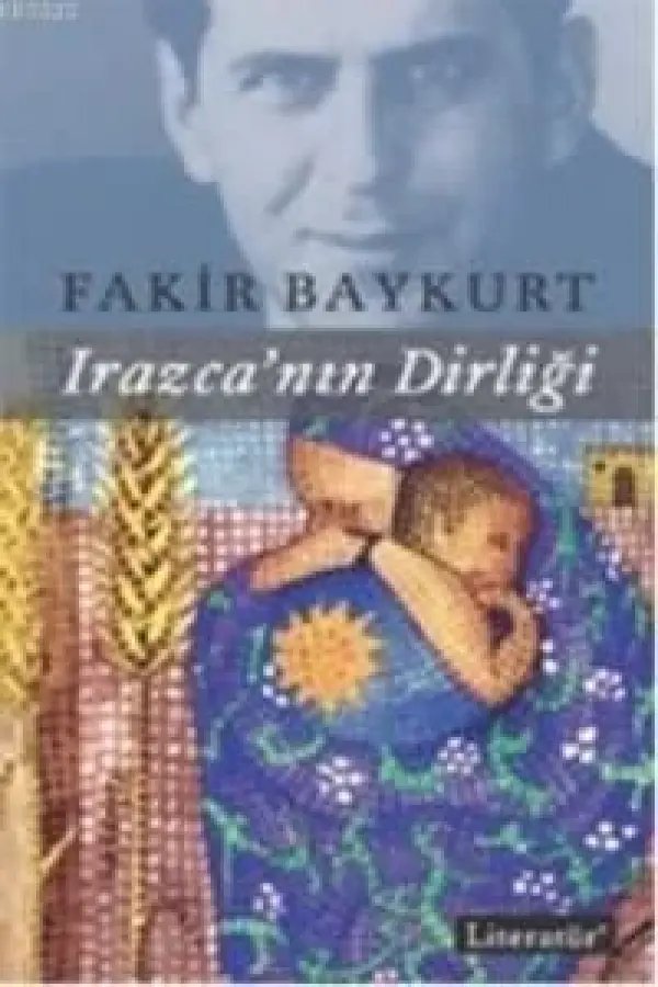 Irazca'nın Dirliği- Irazca Üçlemesi 2
