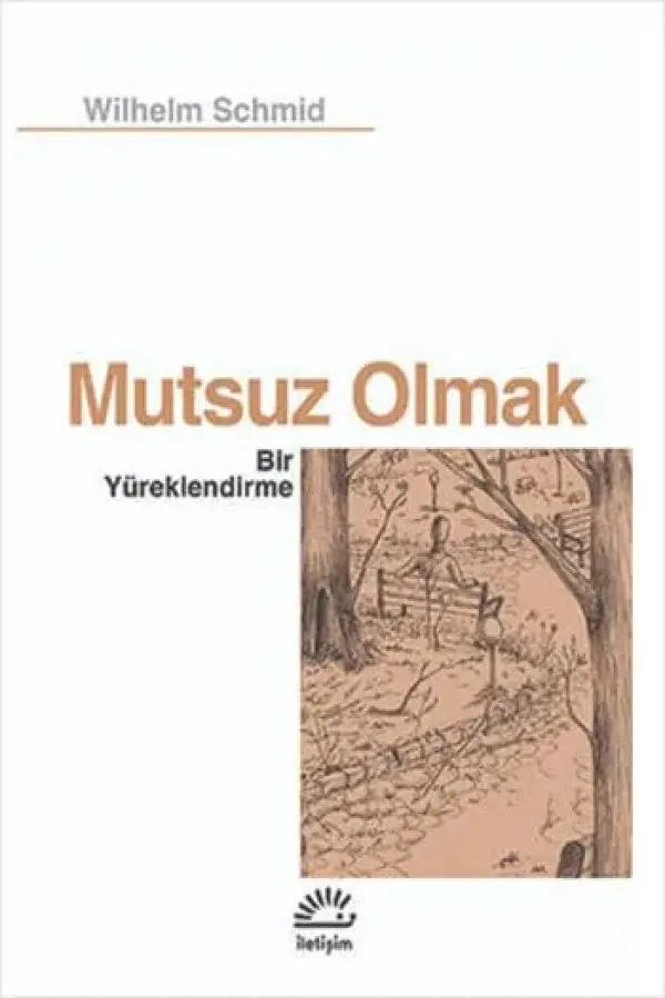 Mutsuz Olmak