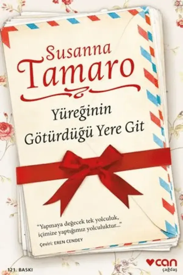 Yüreğinin Götürdüğü Yere Git
