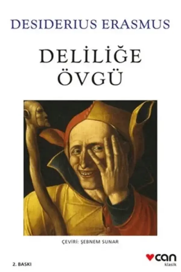 Deliliğe Övgü