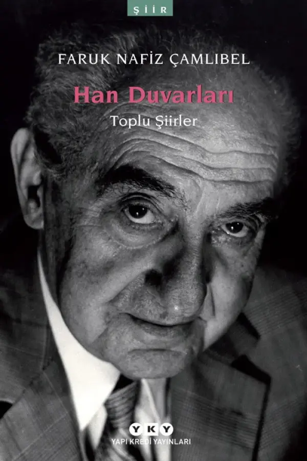 Han Duvarları – Toplu Şiirler