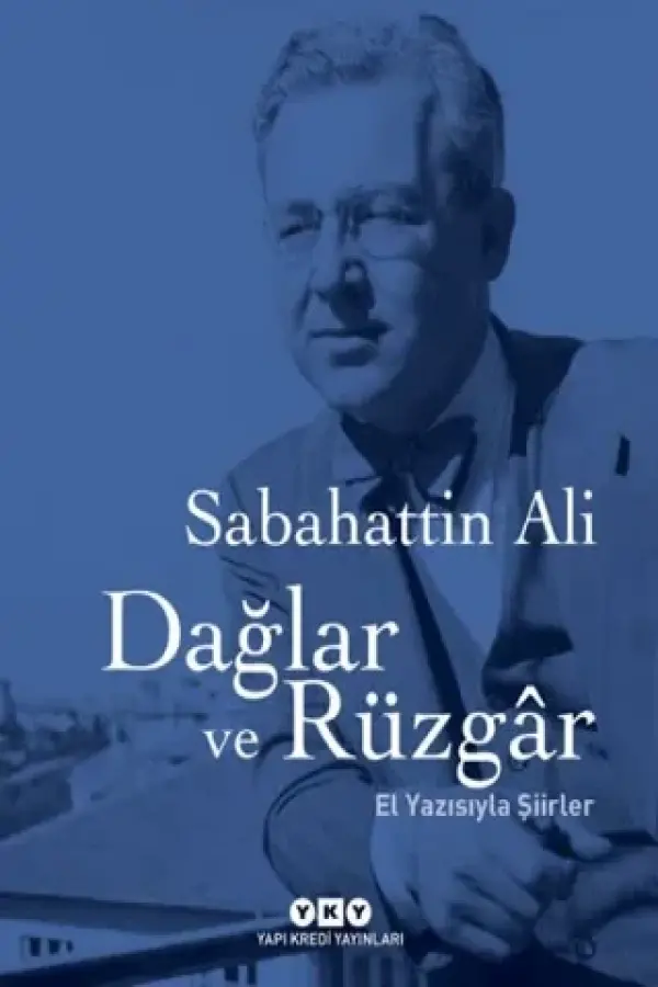 Dağlar ve Rüzgar (El Yazısıyla Şiirler)