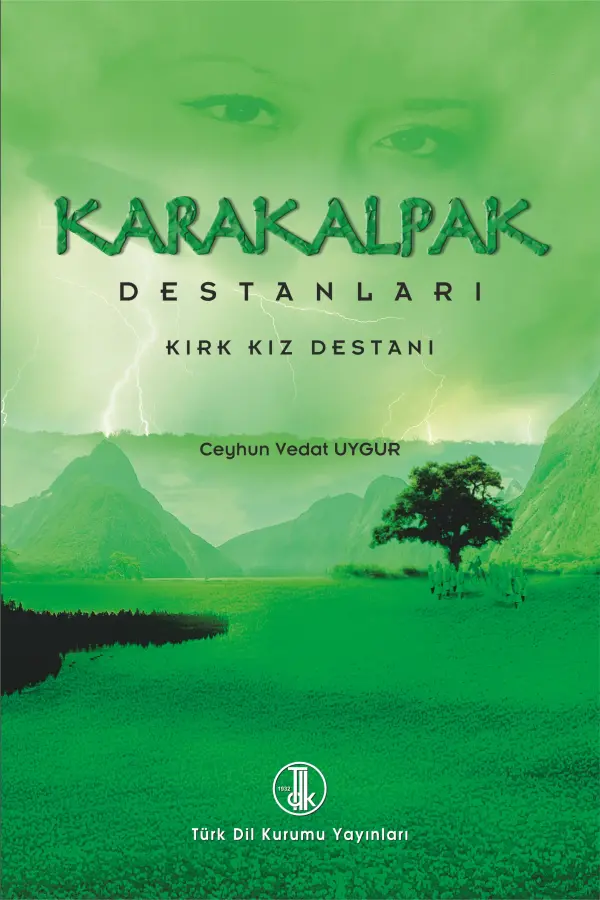 Karakalpak Destanları Kırk Kız Destanı