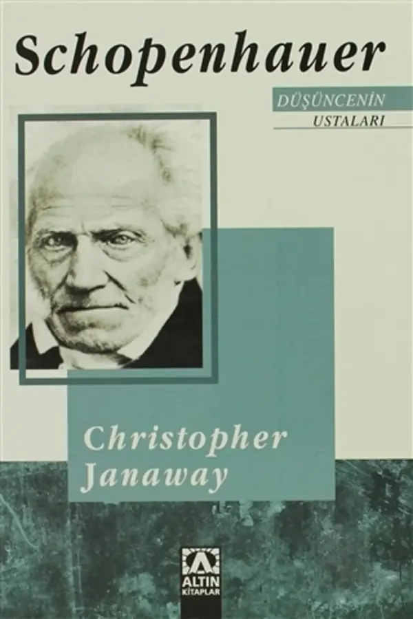 Schopenhauer (Düşüncenin Ustaları Serisi)