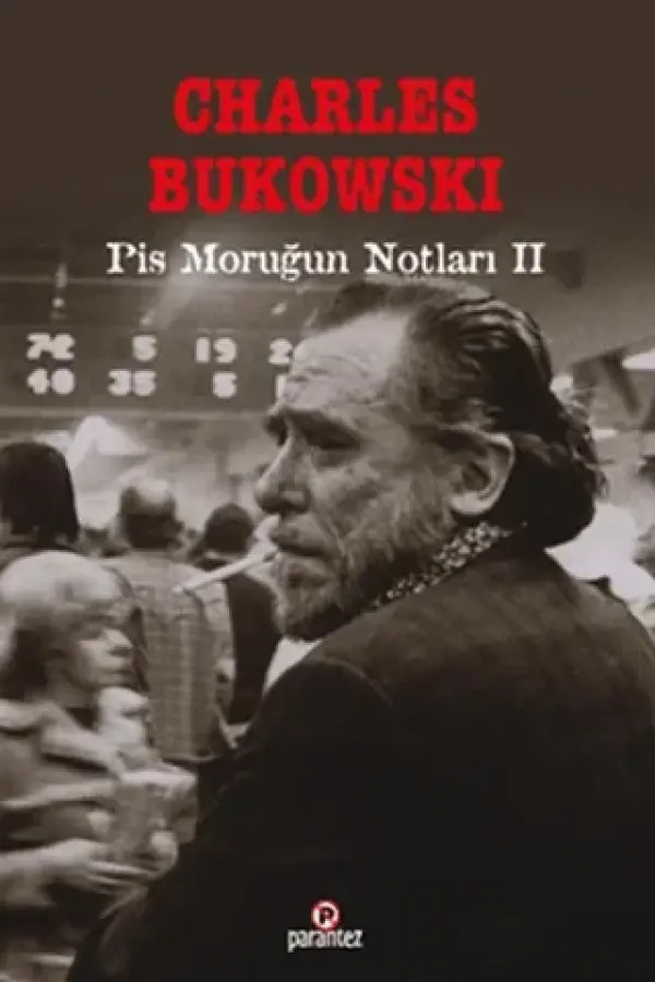 Pis Moruğun Notları II