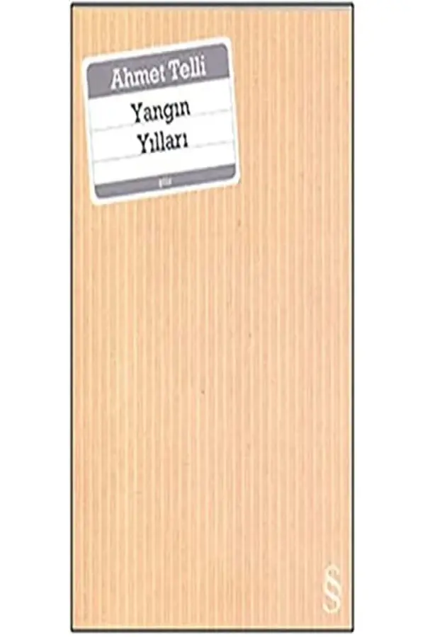 Yangın Yılları