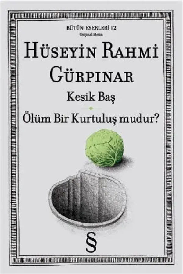 Kesik Baş Ölüm Bir Kurtuluş mudur?