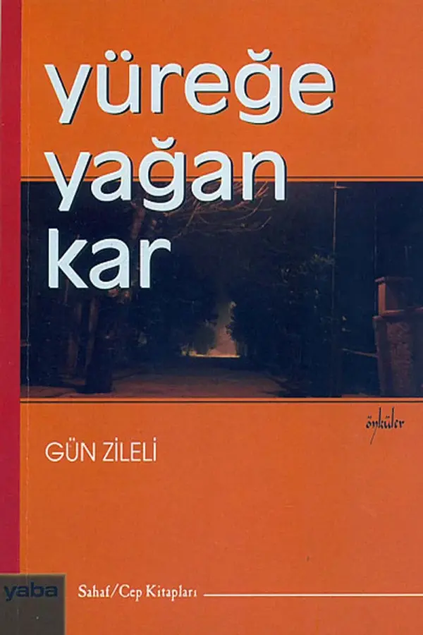 Yüreğe Yağan Kar (Cep Boy)