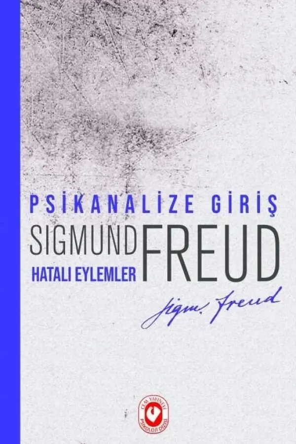 Psikanalize Giriş: Hatalı Eylemler