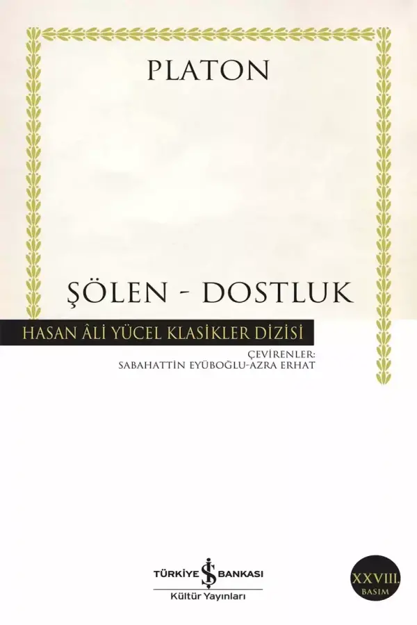 Şölen - Dostluk