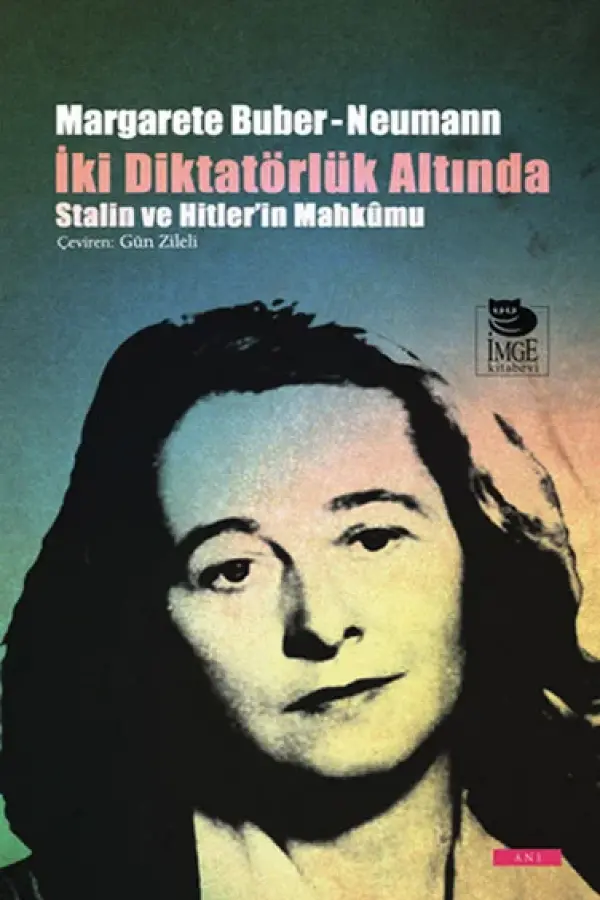 İki Diktatörlük Altında: Stalin ve Hitler'in Mahkumu