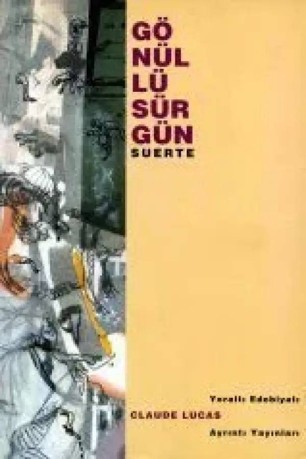 Gönüllü Sürgün - Suerte