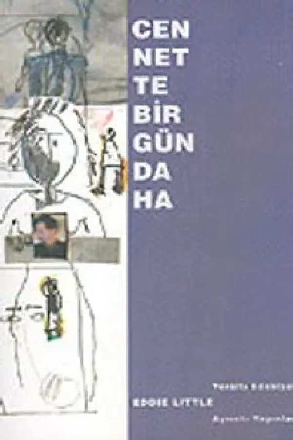 Cennette Bir Gün Daha