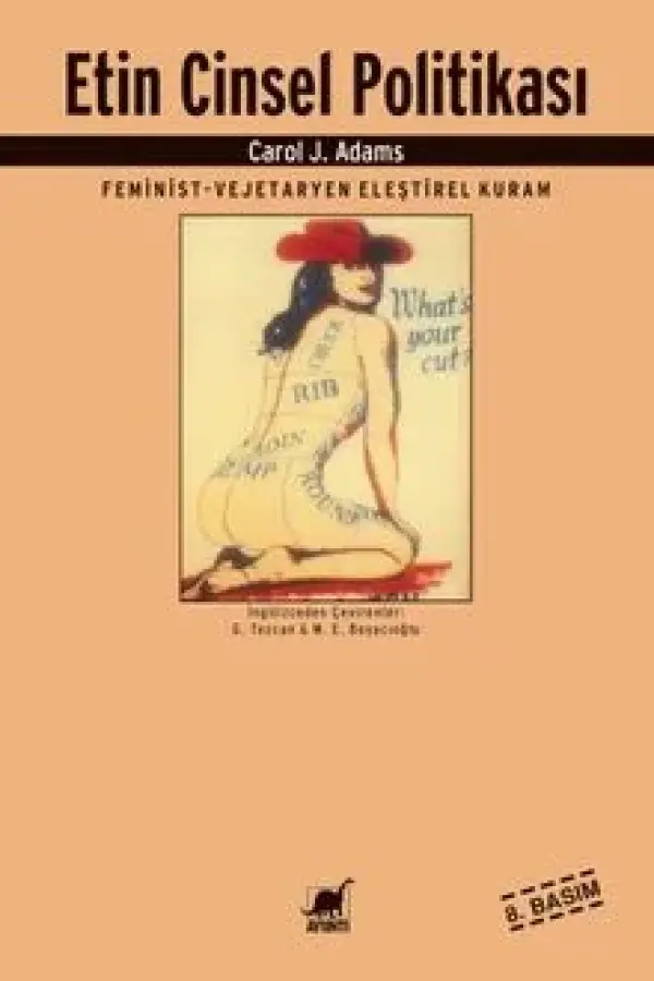 Etin Cinsel Politikası Feminist-Vejeteryan Eleştirel Kuram