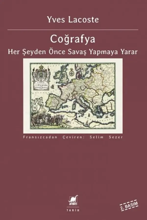 Coğrafya Her şeyden önce Savaş Yapmaya Yarar