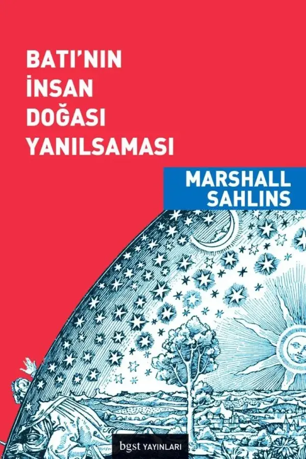 Batı'nın İnsan Doğası Yanılsaması