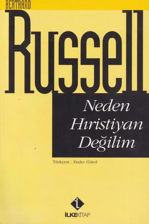 Neden Hıristiyan Değilim