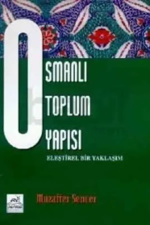 Osmanlı Toplum Yapısı