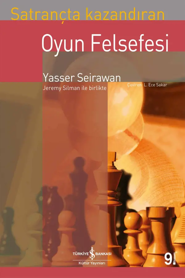 Satrançta Kazandıran Oyun Felsefesi